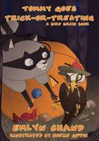 Tommy Goes Trick-Or-Treating (A Bird Brain Book)