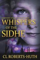 Whispers of the Sidhe: A Gripping Supernatural Thriller