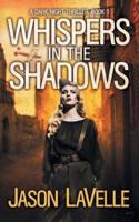 Whispers in the Shadows: A Gripping Paranormal Thriller