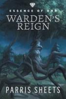 Warden's Reign: A Young Adult Fantasy Adventure