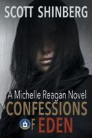 Confessions of Eden: A Riveting Spy Thriller