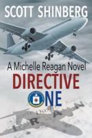 Directive One: A Riveting Spy Thriller