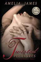 Her Twisted Pleasures (the Twisted Mosaic - Book 1)