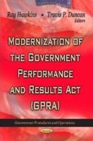 Modernization of the Government Performance and Results Act (GPRA)