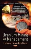 Uranium Mining and Management