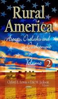 Rural America. Volume 2 Aspects, Outlooks & Development