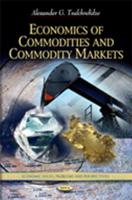 Economics of Commodities and Commodity Markets