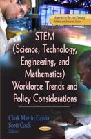 STEM (Science, Technology, Engineering, and Mathematics) Workforce Trends and Policy Considerations