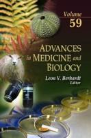 Advances in Medicine and Biology. Volume 59