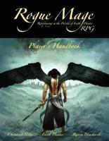 The Rogue Mage RPG Players Handbook