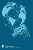 Forensic Linguistics: Asylum-seekers, Refugees  and Immigrants