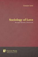Sociology of Love: The Agapic Dimension of Societal Life