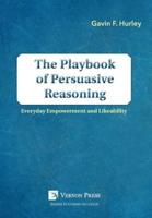 The Playbook of Persuasive Reasoning: Everyday Empowerment and Likeability