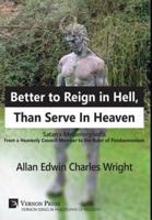 Better to Reign in Hell, Than Serve In Heaven: Satan's Metamorphosis From a Heavenly Council Member to the Ruler of Pandaemonium