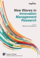 New Waves in Innovation Management Research (ISPIM Insights)