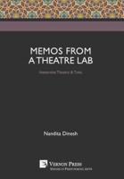 Memos from a Theatre Lab: Immersive Theatre & Time