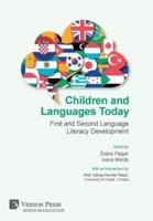 Children and Languages Today: First and Second Language Literacy Development