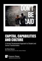 Capital, capabilities and culture: a human development approach to student and school transformation