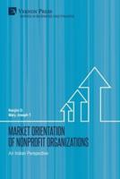 Market Orientation of Nonprofit Organizations: An Indian Perspective