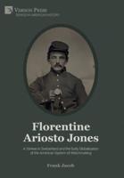 Florentine Ariosto Jones: A Yankee in Switzerland and the Early Globalization of the American System of Watchmaking (B&W)