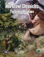 Hex Crawl Chronicles 7: The Golden Meadows - Swords & Wizardry