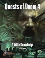 Quests of Doom 4: A Little Knowledge - Swords & Wizardry