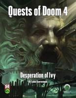 Quests of Doom 4: The Desperation of Ivy - Fifth Edition