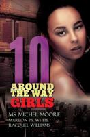 Around the Way Girls. 10