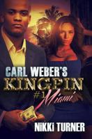 Carl Weber's Kingpin. #1 Miami