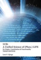 Ucb: Unified Science of (Phen.) Life