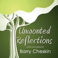 Unwonted Reflections