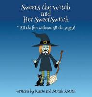 Sweets the Witch and Her Sweetswitch