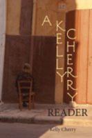 A Kelly Cherry Reader