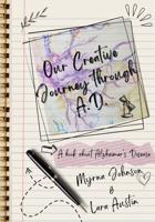Our Creative Journey Through A.D