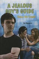 A Jealous Guy's Guide