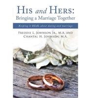 His and Hers: Bringing a Marriage Together