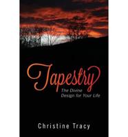 Tapestry: The Divine Design for Your Life
