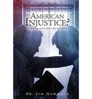 American Injustice?: I Want My Son to Know His Real Father
