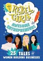 Rebel Girls Awesome Entrepreneurs