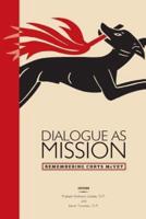 Dialogue as Mission