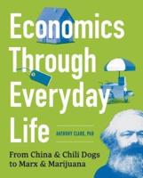 Economics Through Everyday Life