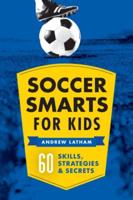 Soccer Smarts for Kids