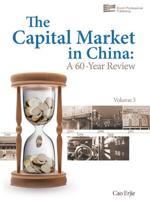 The Capital Market in China Volume 3