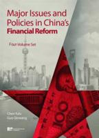 Major Issues and Policies in China's Financial Reform