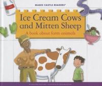 Ice Cream Cows and Mitten Sheep