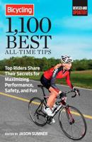 Bicycling Magazine's 1,100 Best All-Time Tips