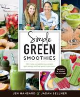 Simple Green Smoothies With Jen and Jadah