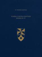 Summa Contra Gentiles, Books III & IV (Latin-English Opera Omnia)