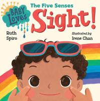 Baby Loves the Five Senses Sight!