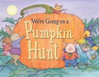 We're Going on a Pumpkin Hunt